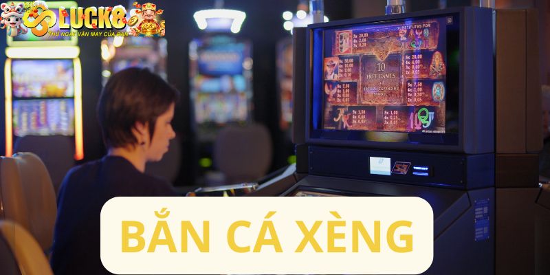Bắn cá xèng