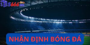 Nhận định bóng đá