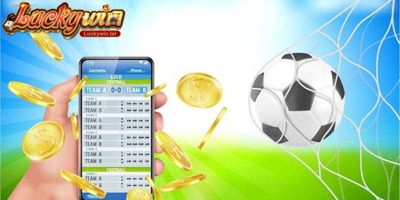 Cá độ bóng đá luckywin