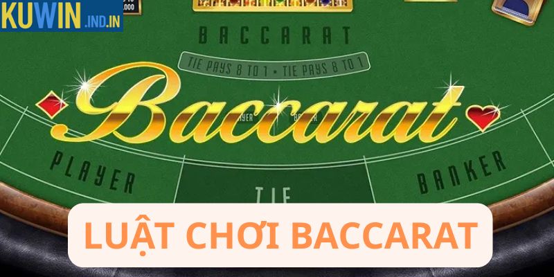 Luật chơi baccarat